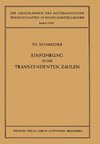 Einführung in die Transzendenten Zahlen