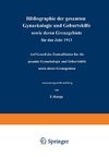 Bibliographie der gesamten Gynaekologie und Geburtshilfe sowie deren Grenzgebiete für das Jahr 1913