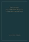 Ergebnisse der Inneren Medizin und Kinderheilkunde