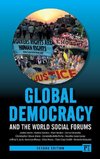 Smith, J: Global Democracy and the World Social Forums