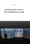 Sanchez, J: Practising the Real on the Contemporary Stage