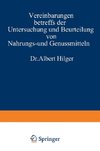 Vereinbarungen betreffs der Untersuchung und Beurteilung von Nahrungs- und Genussmitteln sowie Gebrauchsgegenständen