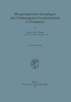 Die Geologischen Grundlagen der Verbauung der Geschiebeherde in Gewässern