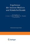 Ergebnisse der Inneren Medizin und Kinderheilkunde