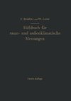 Hilfsbuch für raum- und außenklimatische Messungen für hygienische, gesundheitstechnische und arbeitsmedizinische Zwecke