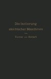 Die Isolierung elektrischer Maschinen