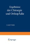 Ergebnisse der Chirurgie und Orthopädie