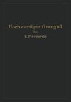 Hochwertiger Grauguß und die physikalisch-metallurgischen Grundlagen seiner Herstellung