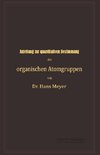Anleitung zur quantitativen Bestimmung der organischen Atomgruppen