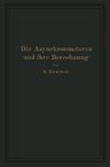 Die Asynchronmotoren und ihre Berechnung