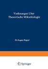 Vorlesungen über Theoretische Mikrobiologie