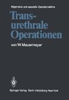 Transurethrale Operationen