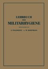 Lehrbuch der Militärhygiene