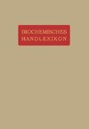 Biochemisches Handlexikon