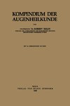 Kompendium der Augenheilkunde