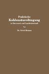 Praktische Kohlensäuredüngung in Gärtnerei und Landwirtschaft