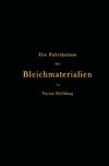 Die Fabrikation der Bleichmaterialien