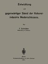 Entwicklung und gegenwärtiger Stand der Kokereiindustrie Niederschlesiens