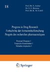 Progress in Drug Research / Fortschritte der Arzneimittelforschung / Progrès des recherches pharmaceutiques