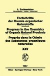 Progress in the Chemistry of Organic Natural Products / Fortschritte der Chemie Organischer Naturstoffe / Progrès dans la Chimie des Substances Organiques Naturelles