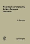 Coordination Chemistry in Non-Aqueous Solutions