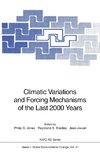 Climatic Variations and Forcing Mechanisms of the Last 2000 Years