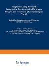 Progress in Drug Research / Fortschritte der Arzneimittelforschung / Progrès des recherches pharmaceutiques