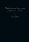 Materials and Processes of Electron Devices