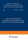 Progress in Drug Research / Fortschritte der Arzneimittelforschung / Progrès des recherches pharmaceutiques