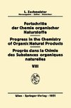 Fortschritte der Chemie Organischer Naturstoffe / Progress in the Chemistry of Organic Natural Products / Progrès Dans la Chimie des Substances Organiques Naturelles