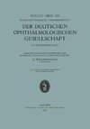 Bericht über die Sechsundvierzigste Zusammenkunft der Deutschen Ophthalmologischen Gesellschaft in Heidelberg 1927