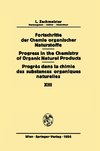 Fortschritte der Chemie Organischer Naturstoffe / Progress in the Chemistry of Organic Natural Products / Progrès dans la Chimie des Substances Organiques Naturelles