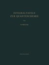 Integraltafeln zur Quantenchemie