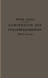 Kompendium der Frauenkrankheiten