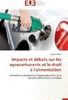 Impacts et débats sur les agrocarburants et le droit à l'alimentation