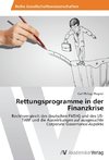 Rettungsprogramme in der Finanzkrise