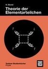 Theorie der Elementarteilchen