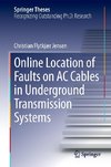 Online Location of Faults on AC Cables in Underground Transmission Systems