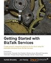 GETTING STARTED W/BIZTALK SERV