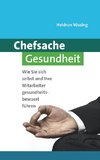 Chefsache Gesundheit