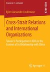 Cross-Strait Relations and International Organizations