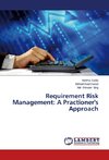 Requirement Risk Management: A Practioner's Approach