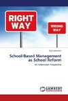 School-Based Management as School Reform