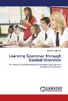 Learning Grammar through Guided-Interview