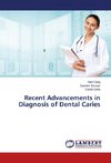 Recent Advancements in Diagnosis of Dental Caries