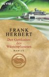 Der Wüstenplanet 04. Der Gottkaiser des Wüstenplaneten