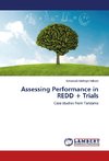 Assessing Performance in REDD + Trials