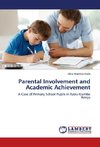 Parental Involvement and Academic Achievement