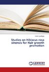 Studies on Hibiscus rosa sinensis for Hair growth promotion