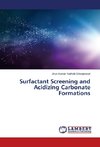 Surfactant Screening and Acidizing Carbonate Formations